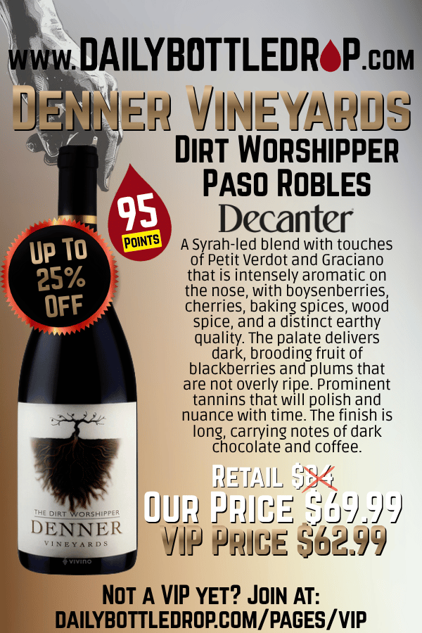 Denner Vineyards Dirt Worshipper Paso Robles