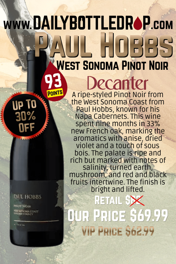 Paul Hobbs West Sonoma Pinot Noir